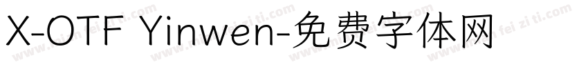 X-OTF Yinwen字体转换
